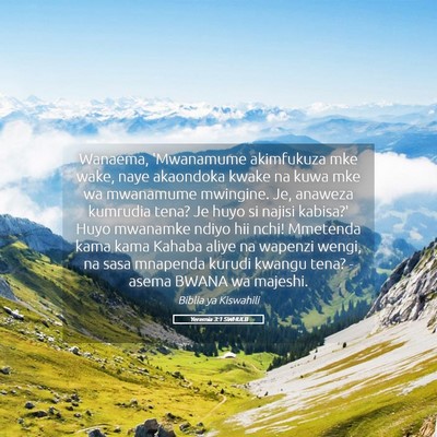 Picture 05 - Yeremia 3:1 SWHULB - Wanaema, 'Mwanamume akimfukuza mke wake, naye - Bible Verse Picture