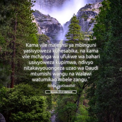 Picture 05 - Yeremia 33:22 SWHULB - Kama vile majeshsi ya mbinguni yasivyoweza - Bible Verse Picture