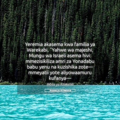 Picture 05 - Yeremia 35:18 SWHULB - Yeremia akasema kwa familia ya Warekabi, “Yahwe - Bible Verse Picture