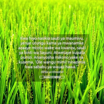 Picture 05 - Yeremia 4:31 SWHULB - Kwa hiyo nasikia sauti ya maumivu, yenye utungu - Bible Verse Picture