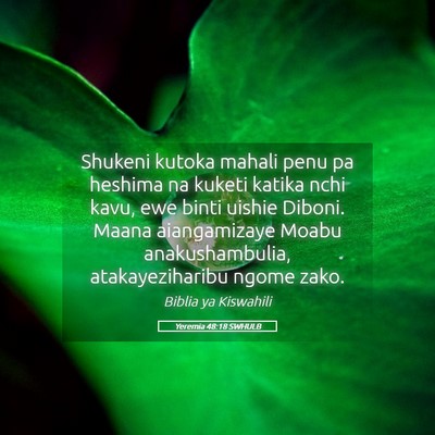 Picture 05 - Yeremia 48:18 SWHULB - Shukeni kutoka mahali penu pa heshima na kuketi - Bible Verse Picture
