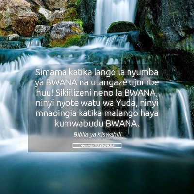 Picture 05 - Yeremia 7:2 SWHULB - Simama katika lango la nyumba ya BWANA na - Bible Verse Picture