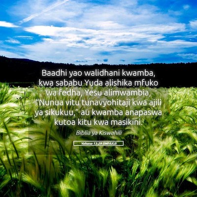 Picture 05 - Yohana 13:29 SWHULB - Baadhi yao walidhani kwamba, kwa sababu Yuda - Bible Verse Picture