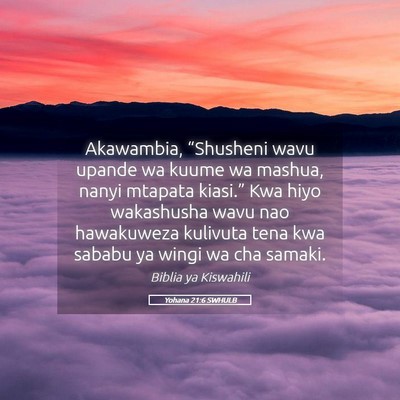 Picture 05 - Yohana 21:6 SWHULB - Akawambia, “Shusheni wavu upande wa kuume wa - Bible Verse Picture