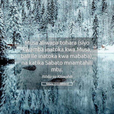Picture 05 - Yohana 7:22 SWHULB - Musa aliwapa tohara (siyo kwamba inatoka kwa - Bible Verse Picture