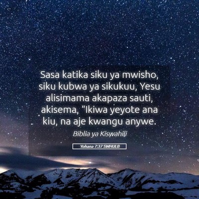 Picture 05 - Yohana 7:37 SWHULB - Sasa katika siku ya mwisho, siku kubwa ya - Bible Verse Picture