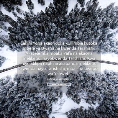 Picture 05 - Yona 1:3 SWHULB - Lakini Yona akaondoka kukimbia kutoka mbele ya - Bible Verse Picture