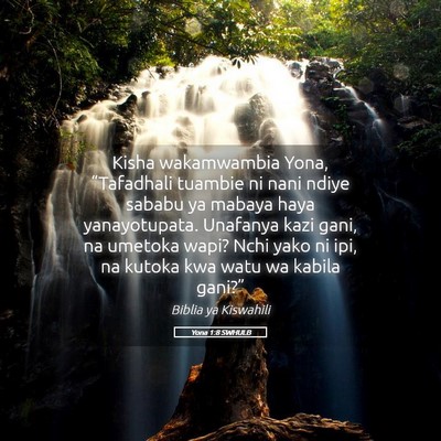 Picture 05 - Yona 1:8 SWHULB - Kisha wakamwambia Yona, “Tafadhali tuambie ni - Bible Verse Picture