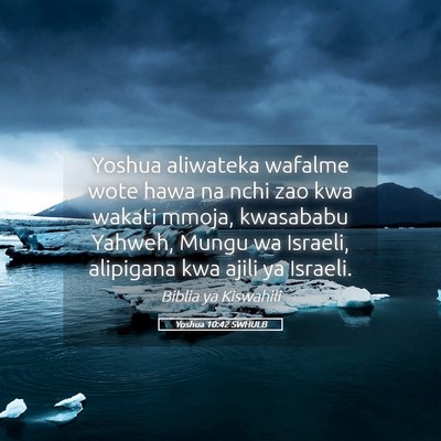 Picture 05 - Yoshua 10:42 SWHULB - Yoshua aliwateka wafalme wote hawa na nchi zao - Bible Verse Picture