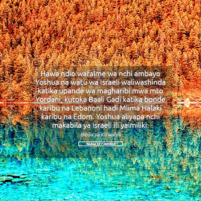 Picture 05 - Yoshua 12:7 SWHULB - Hawa ndio wafalme wa nchi ambayo Yoshua na watu - Bible Verse Picture