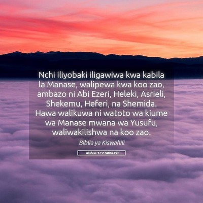 Picture 05 - Yoshua 17:2 SWHULB - Nchi iliyobaki iligawiwa kwa kabila la Manase, - Bible Verse Picture