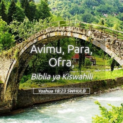 Picture 05 - Yoshua 18:23 SWHULB - Avimu, Para, - Bible Verse Picture