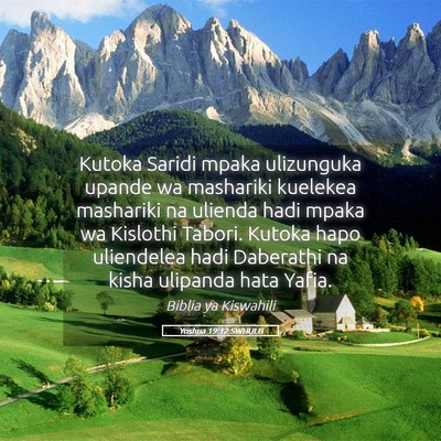Picture 05 - Yoshua 19:12 SWHULB - Kutoka Saridi mpaka ulizunguka upande wa - Bible Verse Picture