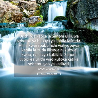 Picture 05 - Yoshua 19:9 SWHULB - Urithi wa kabila la Simoni ulikuwa sehemu ya - Bible Verse Picture