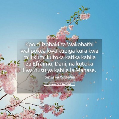 Picture 05 - Yoshua 21:5 SWHULB - Koo zilizobaki za Wakohathi walipokea kwa kupiga - Bible Verse Picture