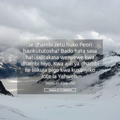 Picture 05 - Yoshua 22:17 SWHULB - Je dhambi zetu huko Peori hazikututosha? Bado - Bible Verse Picture