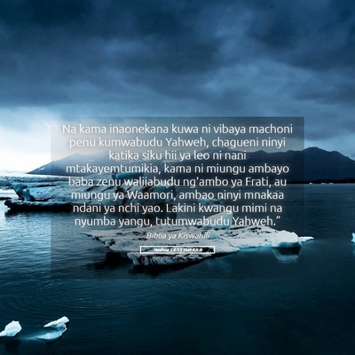 Picture 05 - Yoshua 24:15 SWHULB - Na kama inaonekana kuwa ni vibaya machoni penu - Bible Verse Picture