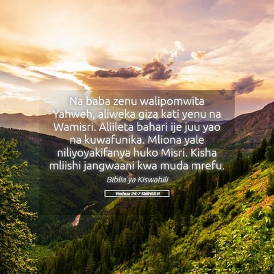 Picture 05 - Yoshua 24:7 SWHULB - Na baba zenu walipomwita Yahweh, aliweka giza - Bible Verse Picture