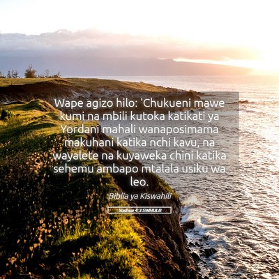 Picture 05 - Yoshua 4:3 SWHULB - Wape agizo hilo: 'Chukueni mawe kumi na mbili - Bible Verse Picture
