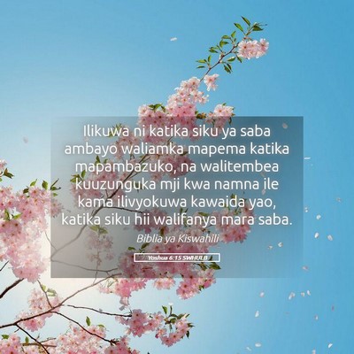 Picture 05 - Yoshua 6:15 SWHULB - Ilikuwa ni katika siku ya saba ambayo waliamka - Bible Verse Picture