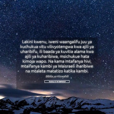 Picture 05 - Yoshua 6:18 SWHULB - Lakini kwenu, iweni waangalifu juu ya kuchukua - Bible Verse Picture