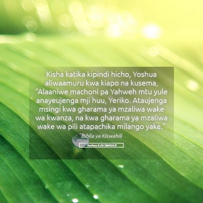 Picture 05 - Yoshua 6:26 SWHULB - Kisha katika kipindi hicho, Yoshua aliwaamuru kwa - Bible Verse Picture