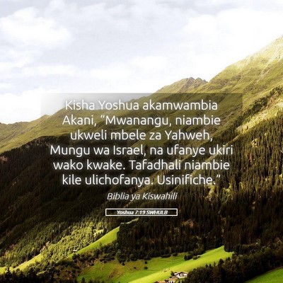Picture 05 - Yoshua 7:19 SWHULB - Kisha Yoshua akamwambia Akani, “Mwanangu, - Bible Verse Picture