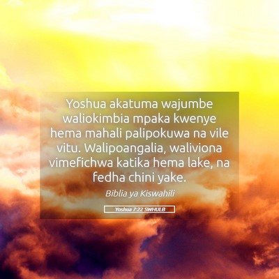 Picture 05 - Yoshua 7:22 SWHULB - Yoshua akatuma wajumbe waliokimbia mpaka kwenye - Bible Verse Picture
