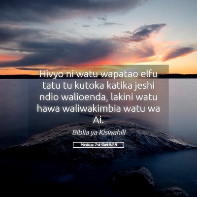 Picture 05 - Yoshua 7:4 SWHULB - Hivyo ni watu wapatao elfu tatu tu kutoka katika - Bible Verse Picture