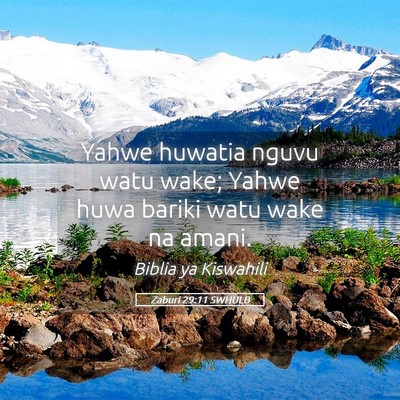 Picture 05 - Zaburi 29:11 SWHULB - Yahwe huwatia nguvu watu wake; Yahwe huwa bariki - Bible Verse Picture