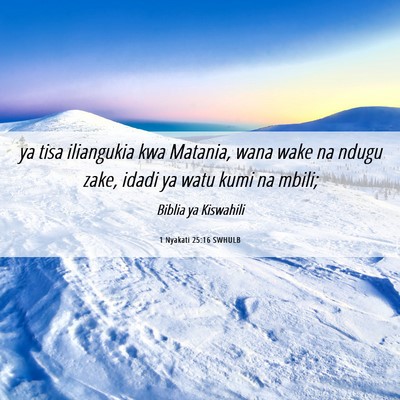 Picture 06 - 1 Nyakati 25:16 SWHULB - ya tisa iliangukia kwa Matania, wana wake na - Bible Verse Picture