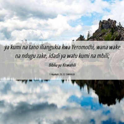 Picture 06 - 1 Nyakati 25:22 SWHULB - ya kumi na tano iliangukia kwa Yeromothi, wana - Bible Verse Picture