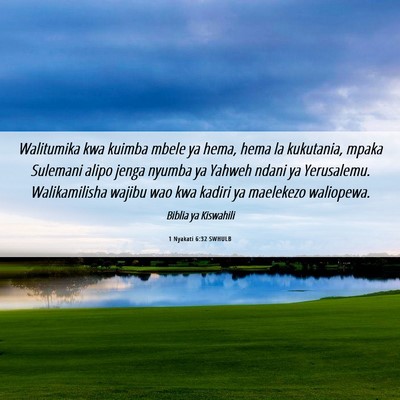 Picture 06 - 1 Nyakati 6:32 SWHULB - Walitumika kwa kuimba mbele ya hema, hema la - Bible Verse Picture