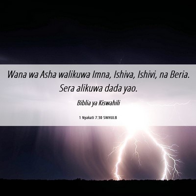Picture 06 - 1 Nyakati 7:30 SWHULB - Wana wa Asha walikuwa Imna, Ishiva, Ishivi, na - Bible Verse Picture