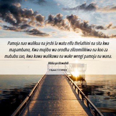 Picture 06 - 1 Nyakati 7:4 SWHULB - Pamoja nao walikua na jeshi la watu elfu - Bible Verse Picture