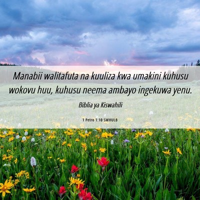 Picture 06 - 1 Petro 1:10 SWHULB - Manabii walitafuta na kuuliza kwa umakini kuhusu - Bible Verse Picture