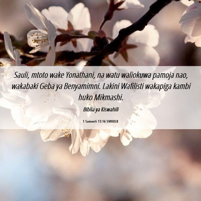 Picture 06 - 1 Samweli 13:16 SWHULB - Sauli, mtoto wake Yonathani, na watu waliokuwa - Bible Verse Picture