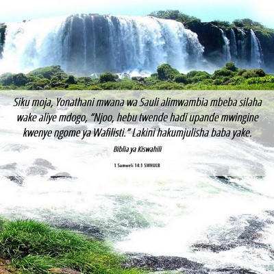 Picture 06 - 1 Samweli 14:1 SWHULB - Siku moja, Yonathani mwana wa Sauli alimwambia - Bible Verse Picture