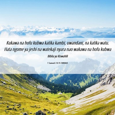 Picture 06 - 1 Samweli 14:15 SWHULB - Kukawa na hofu kubwa katika kambi, uwandani, na - Bible Verse Picture