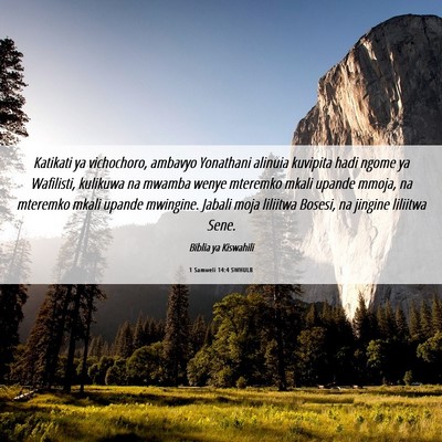 Picture 06 - 1 Samweli 14:4 SWHULB - Katikati ya vichochoro, ambavyo Yonathani alinuia - Bible Verse Picture
