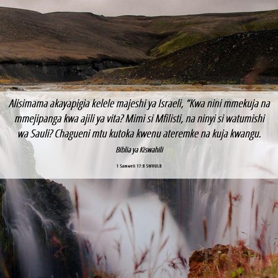 Picture 06 - 1 Samweli 17:8 SWHULB - Alisimama akayapigia kelele majeshi ya Israeli, - Bible Verse Picture
