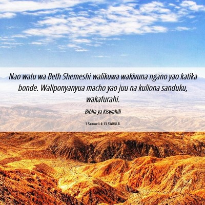 Picture 06 - 1 Samweli 6:13 SWHULB - Nao watu wa Beth Shemeshi walikuwa wakivuna ngano - Bible Verse Picture