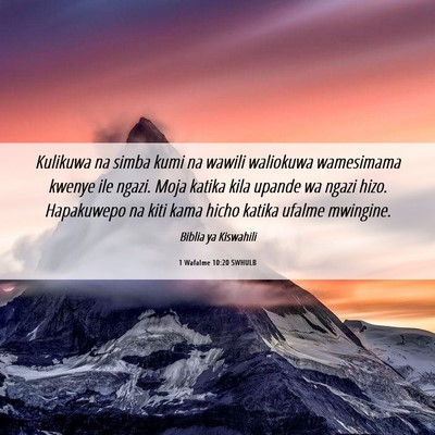 Picture 06 - 1 Wafalme 10:20 SWHULB - Kulikuwa na simba kumi na wawili waliokuwa - Bible Verse Picture