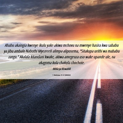 Picture 06 - 1 Wafalme 21:4 SWHULB - Ahabu akaingia kwenye ikulu yake akiwa mchovu na - Bible Verse Picture