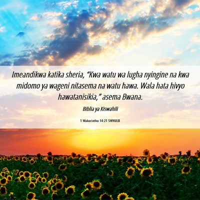 Picture 06 - 1 Wakorintho 14:21 SWHULB - Imeandikwa katika sheria, “Kwa watu wa lugha - Bible Verse Picture