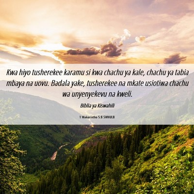 Picture 06 - 1 Wakorintho 5:8 SWHULB - Kwa hiyo tusherekee karamu si kwa chachu ya kale, - Bible Verse Picture