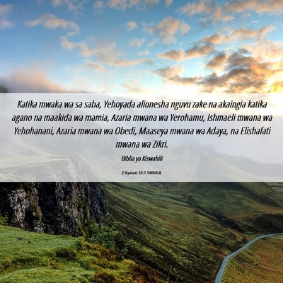 Picture 06 - 2 Nyakati 23:1 SWHULB - Katika mwaka wa sa saba, Yehoyada alionesha nguvu - Bible Verse Picture