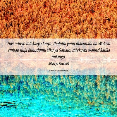 Picture 06 - 2 Nyakati 23:4 SWHULB - Hivi ndivyo mtakavyo fanya: theluthi yenu - Bible Verse Picture