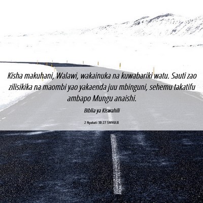 Picture 06 - 2 Nyakati 30:27 SWHULB - Kisha makuhani, Walawi, wakainuka na kuwabariki - Bible Verse Picture