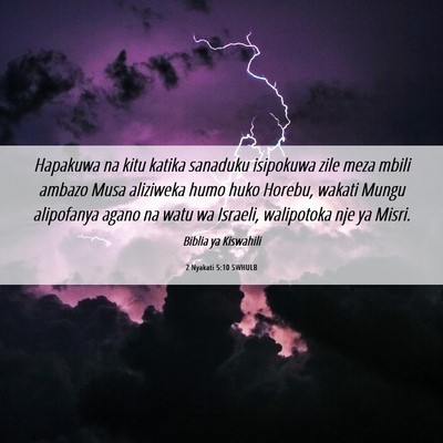 Picture 06 - 2 Nyakati 5:10 SWHULB - Hapakuwa na kitu katika sanaduku isipokuwa zile - Bible Verse Picture